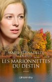 Les Marionnettes du destin - L'Orpheline des neiges T4 (eBook, ePUB) Les Marionnettes du destin - L'Orpheline des neiges T4 (eBook, ePUB)