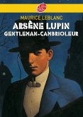 Arsène Lupin, gentleman cambrioleur - Texte intégral (eBook, ePUB)