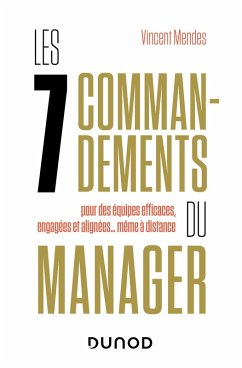 Les 7 commandements du manager (eBook, ePUB) - Mendes, Vincent