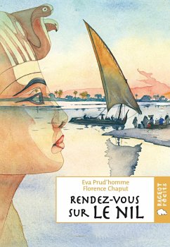 Rendez-vous sur le Nil (eBook, ePUB) - Prud'homme, Eva; Chaput, Florence