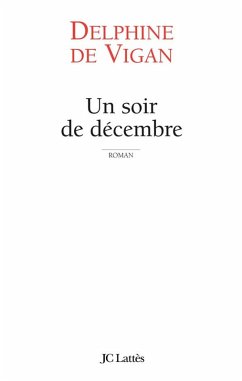 Un soir de décembre (eBook, ePUB) - De Vigan, Delphine