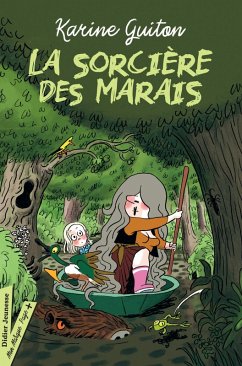 La Sorcière des marais (titre provisoire) (eBook, ePUB) - Guiton, Karine