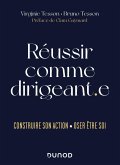 Réussir comme dirigeant.e (eBook, ePUB)