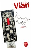 Chevalier de neige suivi de Opéras (eBook, ePUB)