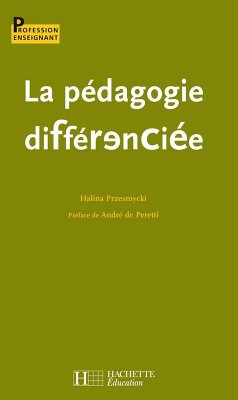 La pédagogie différenciée (eBook, ePUB) - Przesmycki, Halina