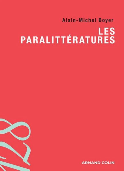 Les paralittératures (eBook, ePUB) Les paralittératures (eBook, ePUB)