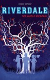 Riverdale - The Maple Murders (eBook, ePUB)