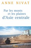 Par les monts et les plaines d'Asie centrale (eBook, ePUB)