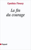 La fin du courage (eBook, ePUB)