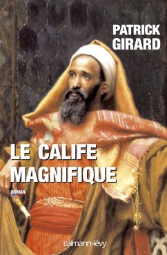 Cover Le Calife magnifique (eBook, ePUB)