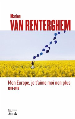 Mon Europe, je t'aime moi non plus (eBook, ePUB) - Renterghem, Marion van