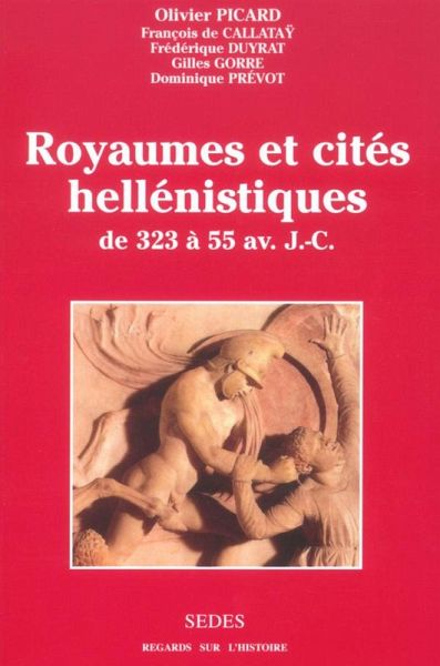 Royaumes et cités hellénistiques (eBook, ePUB) Royaumes et cités hellénistiques (eBook, ePUB)