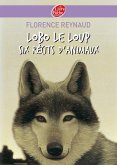 Lobo le loup - Six récits d'animaux (eBook, ePUB) Lobo le loup - Six récits d'animaux (eBook, ePUB)