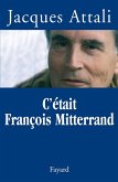 C'était François Mitterrand (eBook, ePUB)