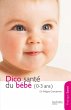 Le dico Santé du bébé (0-3 ans)... - Bild 1