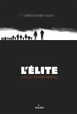 L'élite, Tome 01 (eBook, ePUB) L'élite, Tome 01 (eBook, ePUB)