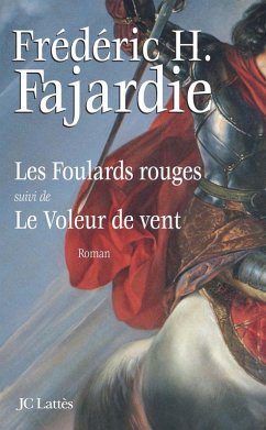 Les foulards rouges suivi du Voleur de vent (eBook, ePUB) - Fajardie, Frédéric H.