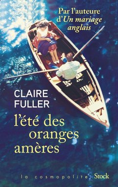 L'été des oranges amères (eBook, ePUB) - Fuller, Claire