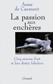 La passion aux enchères (eBook, ePUB)