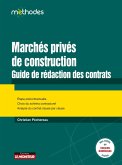 Marchés privés de construction : guide de rédaction des contrats (eBook, ePUB) Marchés privés de construction : guide de rédaction des contrats (eBook, ePUB)