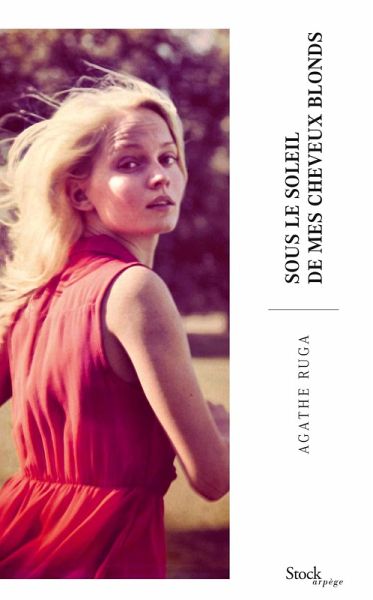 Sous le soleil de mes cheveux blonds (eBook, ePUB) Sous le soleil de mes cheveux blonds (eBook, ePUB)