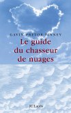 Le guide du chasseur de nuages (eBook, ePUB)
