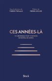 Ces années-là (eBook, ePUB)