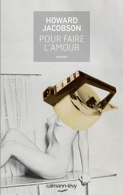 Pour faire l'amour (eBook, ePUB) - Jacobson, Howard