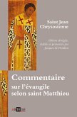 Commentaire sur l'évangile selon saint Matthieu (eBook, ePUB) Commentaire sur l'évangile selon saint Matthieu (eBook, ePUB)