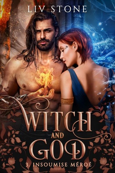 Witch and God - Tome 3 (eBook, ePUB) Witch and God - Tome 3 (eBook, ePUB)