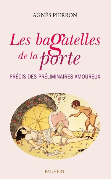 Les bagatelles de la porte (eBook, ePUB) Les bagatelles de la porte (eBook, ePUB)