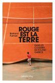 Rouge est la terre (eBook, ePUB)