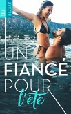Un fiancé pour l'été (eBook, ePUB) Un fiancé pour l'été (eBook, ePUB)