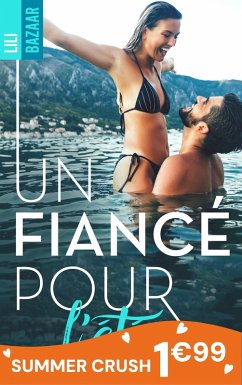 Un fiancé pour l'été (eBook, ePUB) - Bazaar, Lili