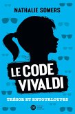 Le code Vivaldi, tome 2 - Trésor et entourloupes (eBook, ePUB)