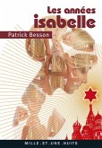 Les Années Isabelle (eBook, ePUB) Les Années Isabelle (eBook, ePUB)