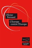 L'Europe contre l'Europe (eBook, ePUB)