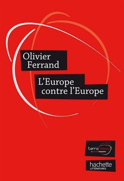 L'Europe contre l'Europe (eBook, ePUB) - Ferrand, Olivier