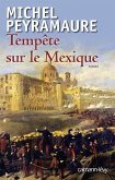 Tempête sur le Mexique (eBook, ePUB)