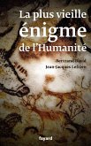 La plus vieille énigme de l'humanité (eBook, ePUB)