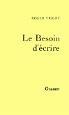 Le Besoin d'écrire (eBook, ePUB) Le Besoin d'écrire (eBook, ePUB)