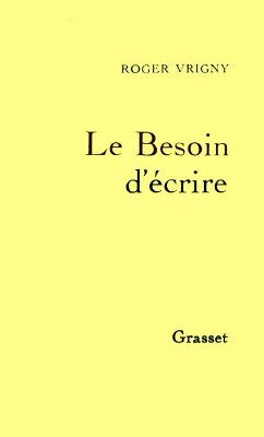 Cover Le Besoin d'écrire (eBook, ePUB)