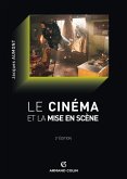 Le cinéma et la mise en scène (eBook, ePUB)