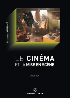 Le cinéma et la mise en scène (eBook, ePUB) - Aumont, Jacques