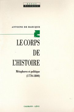 Le Corps de l'histoire (eBook, ePUB) - De Baecque, Antoine