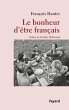 Le bonheur d'être français (eBook,... - Bild 1