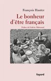 Le bonheur d'être français (eBook, ePUB)