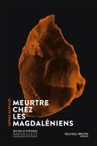 Meurtre chez les Magdaléniens (eBook, ePUB)