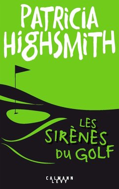 Les Sirènes du golf (eBook, ePUB) - Highsmith, Patricia