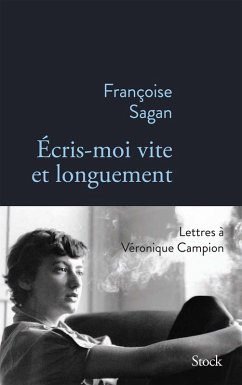 Ecris-moi vite et longuement (eBook, ePUB) - Sagan, Françoise